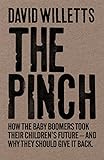 Pinch: How the Baby Boomers Took Their Children's Future - And Why They Should Give It Back cover