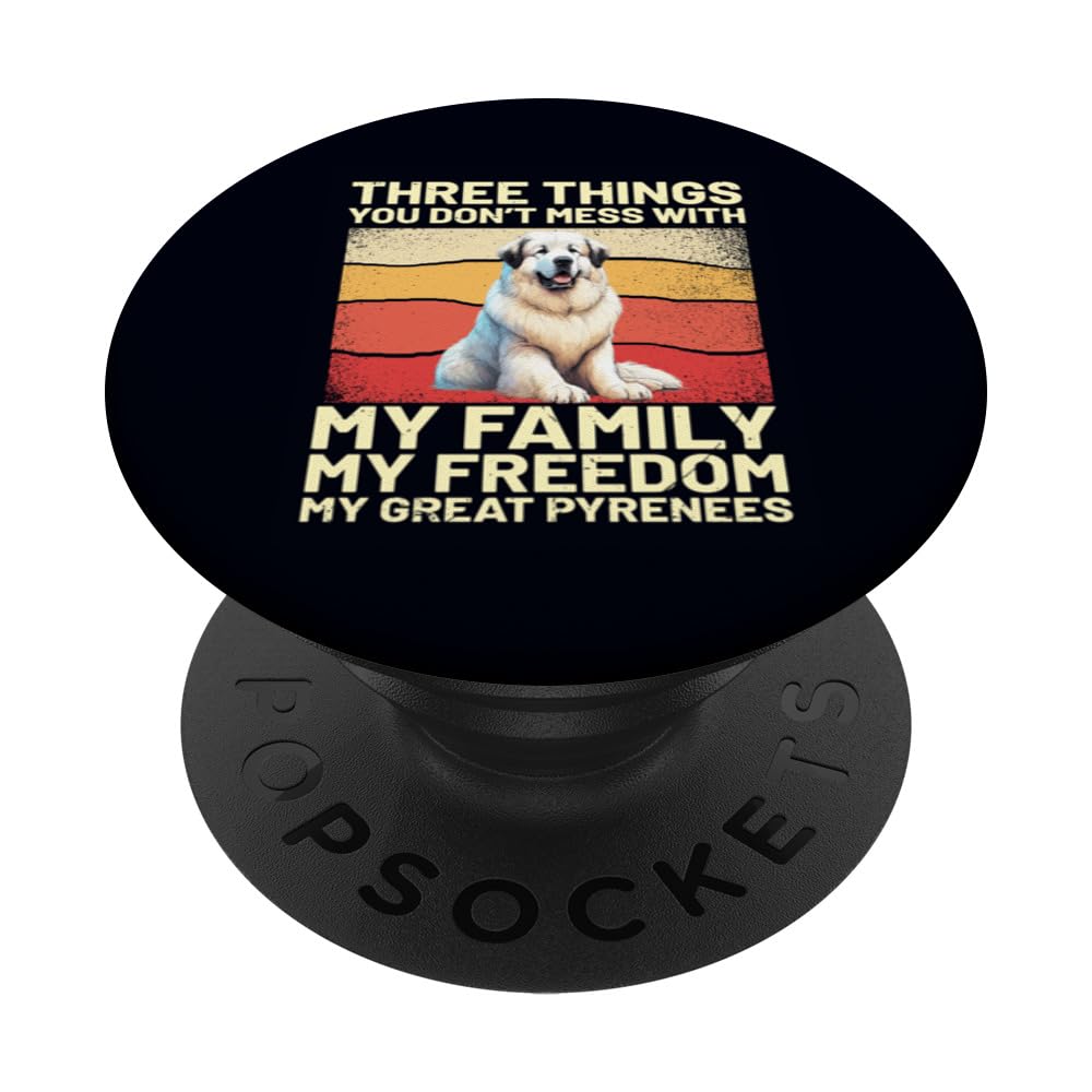 My Family My Freedom My Great Pyrenees Funny Retro Dog Owner PopSockets Swappable PopGrip