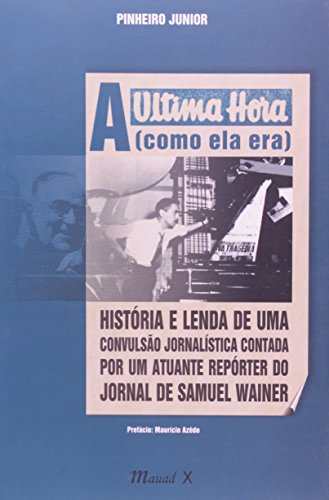 Livro A Ultima Hora. Como Ela Era