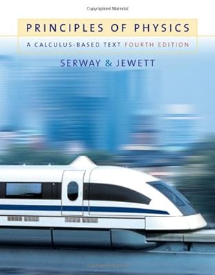 Principles of Physics: A Calculus-Based Text, 4th Edition (Available 2010 Titles Enhanced Web Assign)