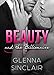 BEAUTY and the BILLIONAIRE (Part Two)