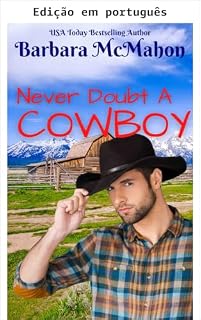 Livro Nunca duvide de um cowboy (Herói cowboy Livro 5)
