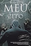 Meu Erro (Segredos Livro 1) (Portuguese Edition)