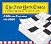 The New York Times Crossword Puzzles 2004 Calendar: A 366-Day by 