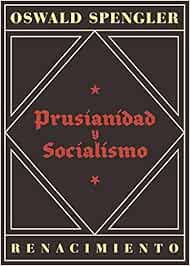 Prusianidad y socialismo: 38 (Biblioteca Histórica)