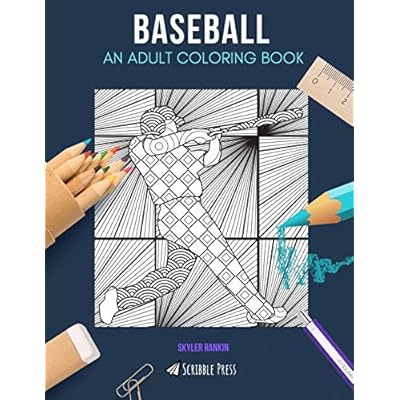 Download Buy Baseball An Adult Coloring Book A Baseball Coloring Book For Adults Paperback November 26 2019 Online In Qatar 1712058037