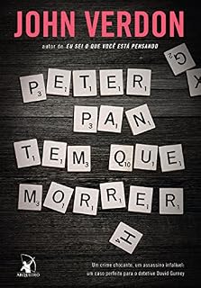 Livro Peter Pan tem que morrer (Dave Gurney Livro 4)