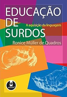 Livro Educação de Surdos: A Aquisição da Linguagem