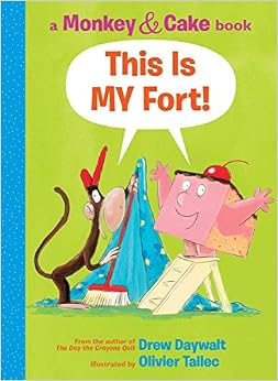This Is MY Fort! (Monkey and Cake) This Is MY Fort! (Monkey and Cake)