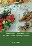 Frugally Fabulous Wedding Receptions by 