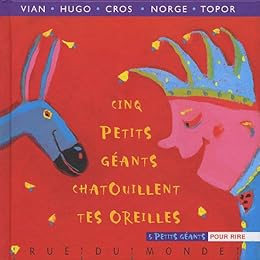 Cinq petits géants chatouillent tes oreilles