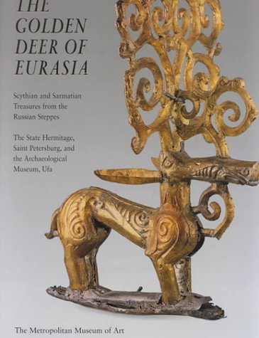 [Ebook] The Golden Deer of Eurasia Scythian and Sarmatian Treasures from the Russian Steppes The State Hermi TXT