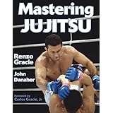 Mastering Jujitsu (Mastering Martial Arts)
