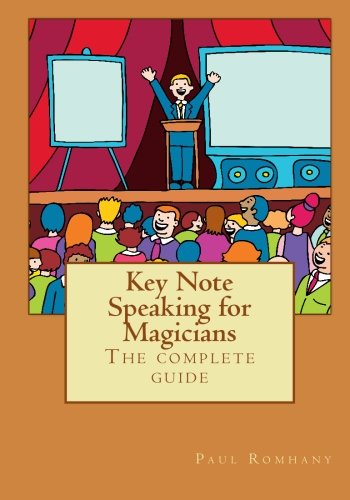 MMS Keynote Speaking for Magicians by Paul Rohmany - Book