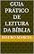 Livro Guia prático de leitura da Bíblia