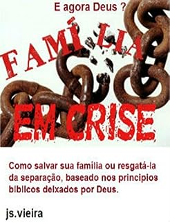 Livro E agora Deus?: Famílias e crise