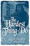 Front cover for the book The Hardest Thing to Do by Penelope Wilcock