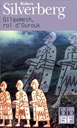 Gilgamesh, roi d'Ourouk