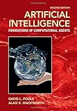 Artificial Intelligence: Foundations of Computational Agents