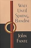 Wait Until Spring, Bandini