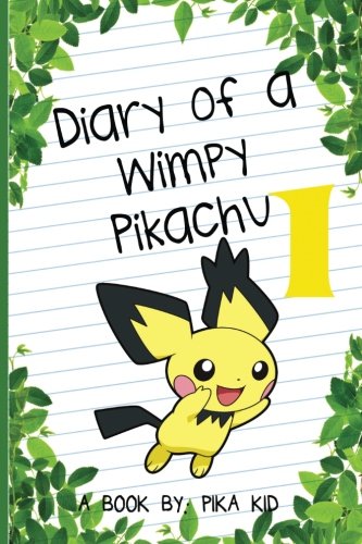 Pokemon: Diary of a Wimpy Pikachu 1: Legend of the Pokemon Shamans (Unofficial Pokemon Book) (pokemon diaries, pokemon go, pokemon games, pokemon guide) (Ultimate Pokemon Books) (Volume 1)