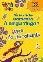 Où se cache Caracara à Tinga Tinga ?