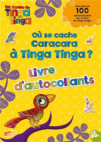 Où se cache Caracara à Tinga Tinga ?
