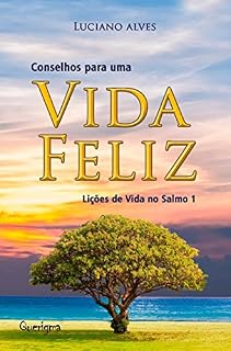 Livro Concelhos para uma vida feliz