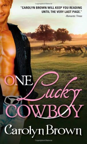 One Lucky Cowboy Mass Market Paperback – November 1, 2009