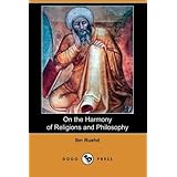 On the Harmony of Religions and Philosophy (Dodo Press)