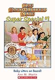 Baby-Sitters Club Super Special #1: Baby-sitters on Board!