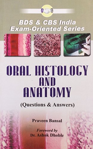 Oral Histology & Anatomy: Questions & Answers