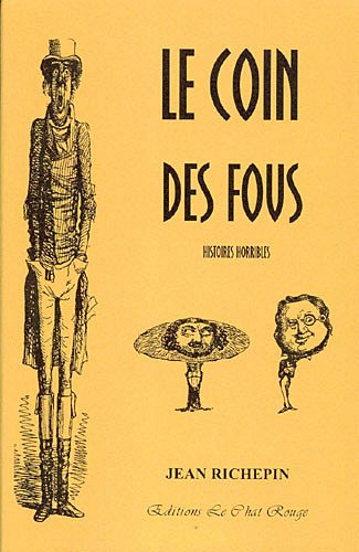 Le  coin des fous