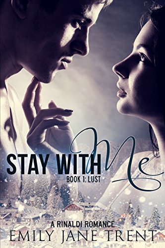 Stay With Me (Book 1: Lust) (Kyra's Story)