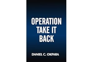Operation Take It Back: 18 Days Prophetic Prayers to Confront the Enemy and Take Back Everything Stolen From You (Fire Prayer