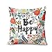 wendana Sayings Be Happy with Flowers Throw Pillow Covers 18 x 18 Pillow Covers Decorative Throw Pillows Covers for Teen Girls