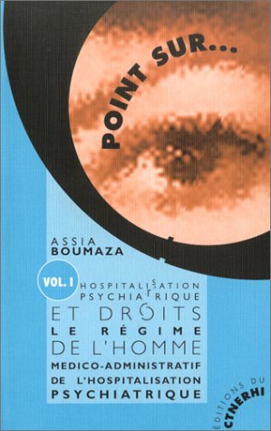 Hospitalisation psychiatrique et droits de l'homme