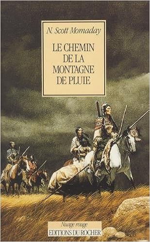 Le Chemin De La Montagne De Pluie Nuage Rouge Momaday N Scott Momaday Al Gaillard Philippe Amazon Com Books
