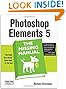 Photoshop Elements 5: The Missing Manual