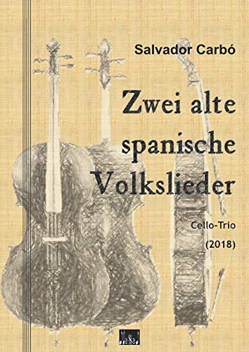 Zwei alte spanische Volkslieder