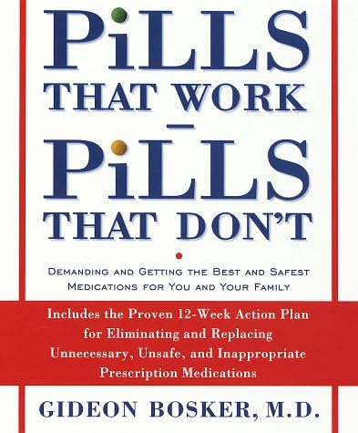 Pills That Work, Pills That Don't: A Family Guide to Personal Pharmacology