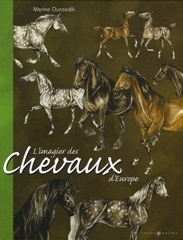 L' imagier des chevaux d'Europe