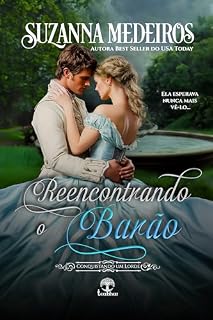 Livro Reencontrando o Barão (Conquistando um Lorde Livro 7)