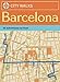City Walks: Barcelona: 50 Adventures on Foot
