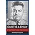Curtis LeMay: Strategist and Tactician (The Generals)