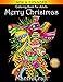 Coloring Book for Adults: Merry Christmas: Christmas Coloring Book for Adults Relaxation (MantraCraft Coloring Books)