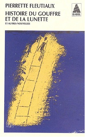 Histoire du gouffre et de la lunette