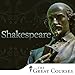 William Shakespeare: Comedies, Histories, and Tragedies