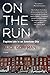On the Run: Fugitive Life in an American City