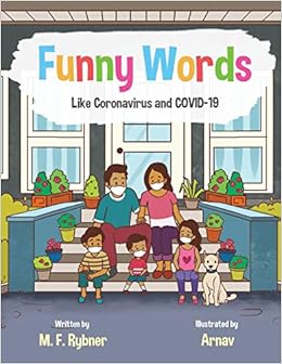 Funny Words Like Coronavirus And Covid 19 F Rybner M 9781636494852 Amazon Com Books